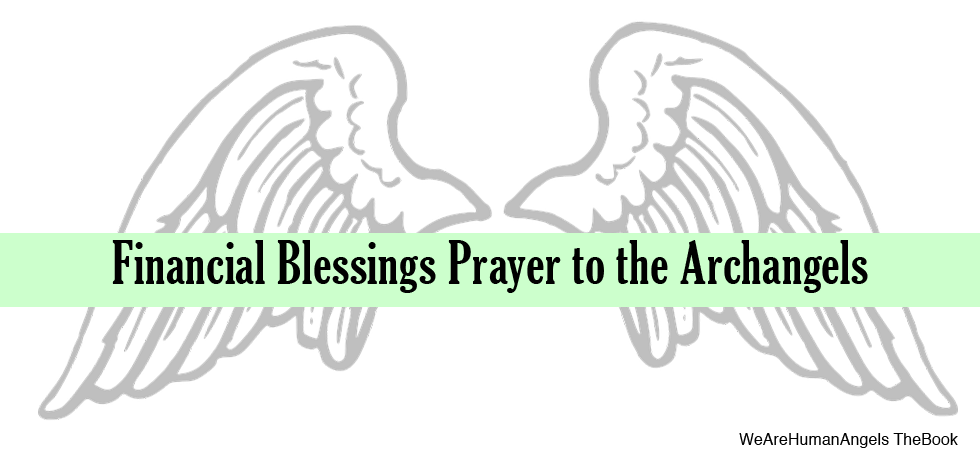Financial Blessings Prayer to the Archangels