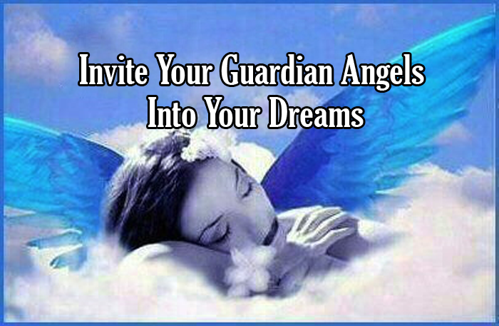 Invite Your Guardian Angels Into Your Dreams