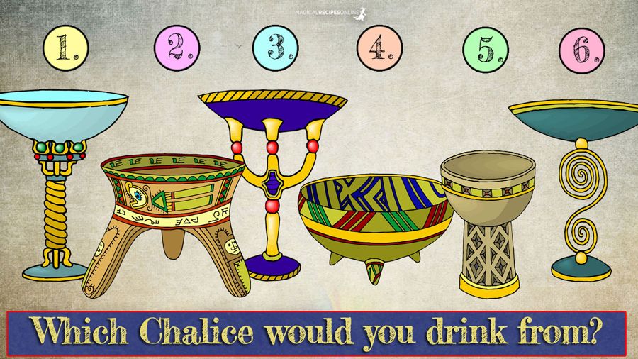 Which Chalice Would You Drink From?