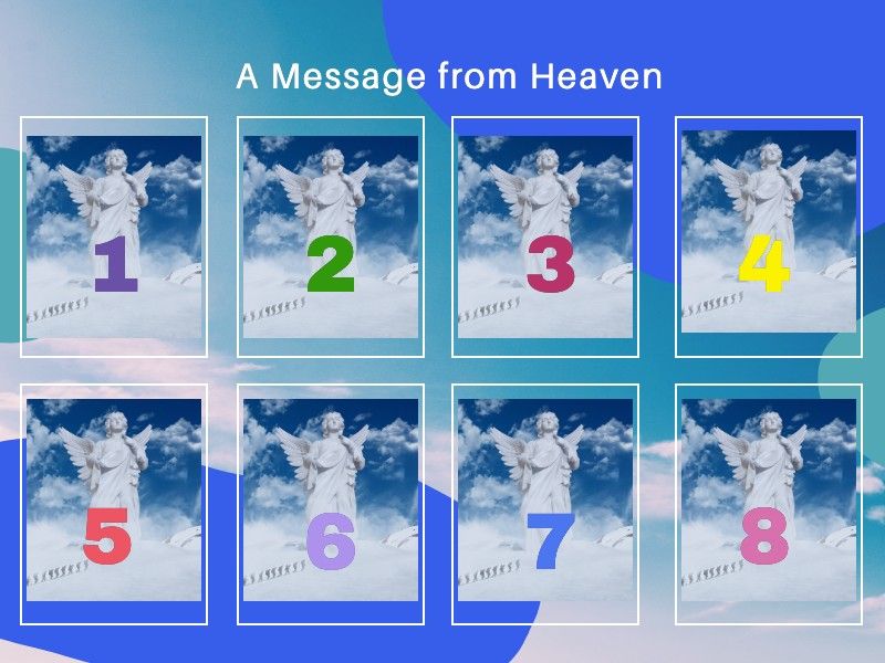 Pick A Message From Your Loved One In Heaven