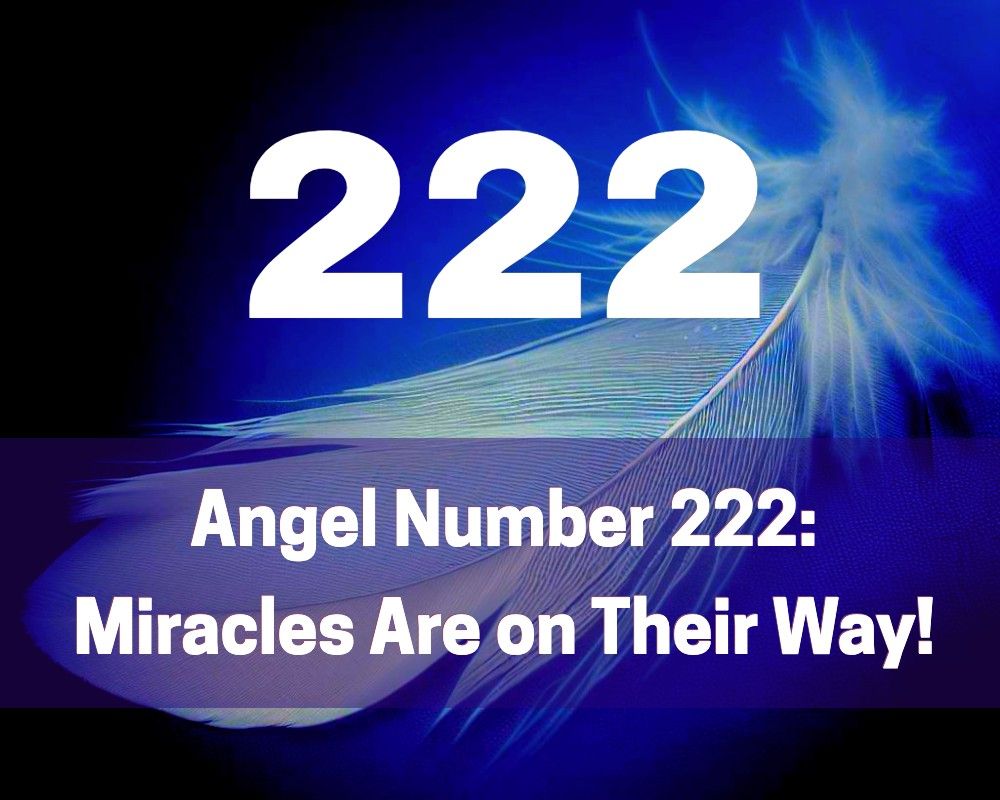 Angel Number 222: The Meaning and Significance