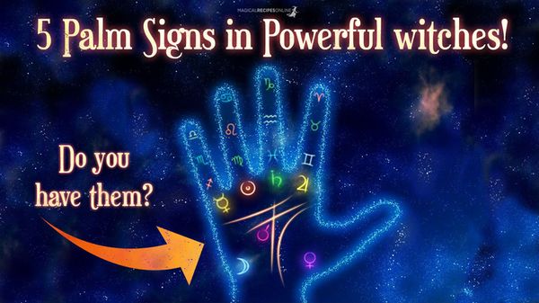 5 Palm Signs When You Are Born A Witch