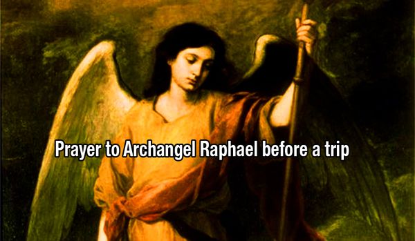 Prayer to Archangel Raphael before a trip