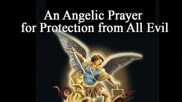 An Angelic Prayer For Protection From All Evil