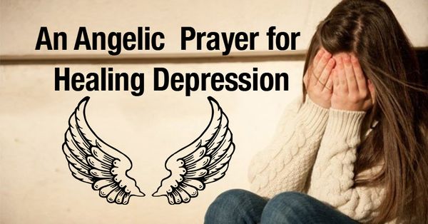An Angelic  Prayer for Healing Depression
