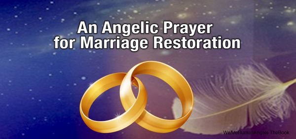 An Angelic Prayer for Marriage Restoration