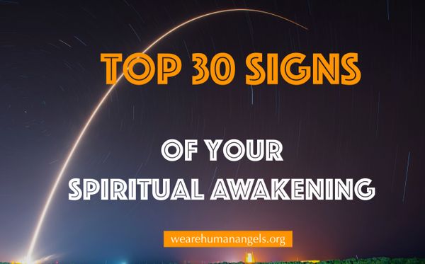 Top 30 Spiritual Awakening Signs: How Many do You Have?