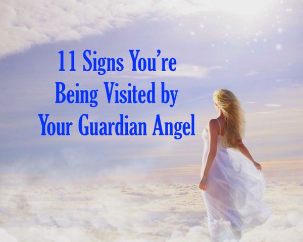 11 Signs Your Guardian Angel is Visiting You
